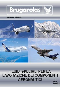 Fluidi speciali per la lavorazione di componenti aeronautici