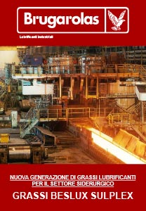 Nuova generazione di grassi lubrificanti per l’industria siderurgica